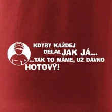 Opravář - kdyby každej dělal jak já, tak to máme už dávno hotový