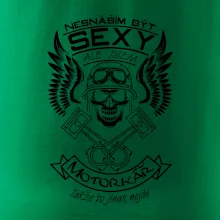 Nesnáším být sexy - motorkář Nesnáším být sexy - motorkář