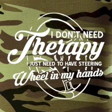 Kulatý nápis - I don't need therapy wheel in my hands
