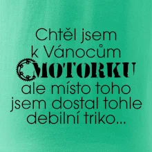 Chtěl / chtěla jsem dostat motorku - Vánoce