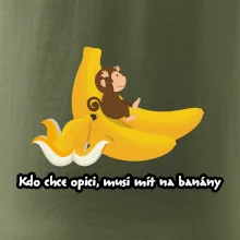 Kdo chce opici, musí mít na banány