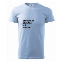 SITUACE:  ČEKÁM NA PÁTEK.
