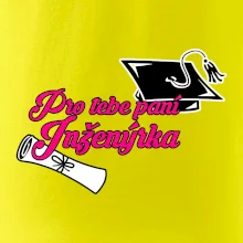 Pro tebe paní inženýrka