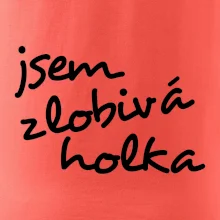 Jsem zlobivá holka
