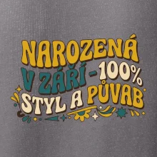 NAROZENÁ V ZÁŘÍ - 100% STYL A PŮVAB