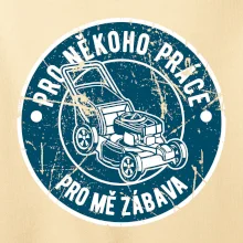 Sekání pro někoho práce, pro mě zábava