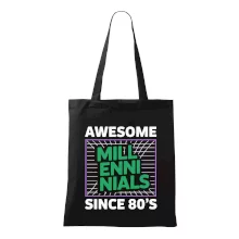 Generace Y - Zelený Awesome Millennials Since 80's