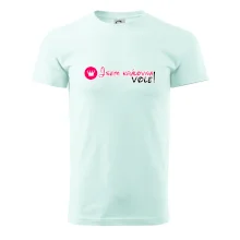 Jsem královna vole!