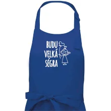 Budu velká ségra