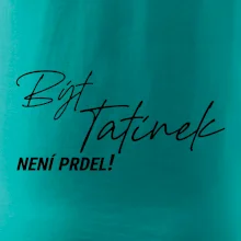 Být tatínek není prdel