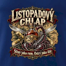 Listopadový chlap rum a ostrý štír