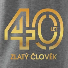 40 let zlatý člověk