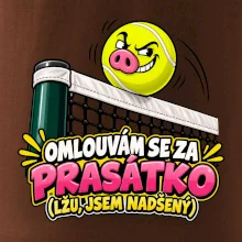 Tenis  -  Omlouvám se za prasátko