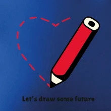 Let's draw some future