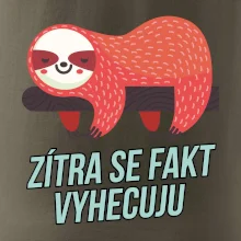 Zítra se fakt vyhecuju