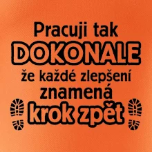 Pracuji dokonale krok zpět