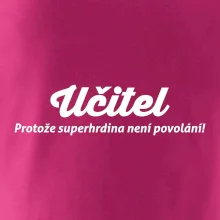 Učitel - superhrdina