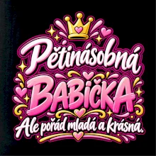 Pětinásobná babička Ale pořád mladá a krásná