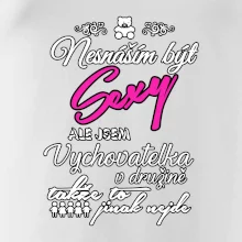 Nesnáším být sexy - vychovatelka v družině