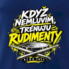 Když nemluvím trénuju rudimenty - bubenické paličky