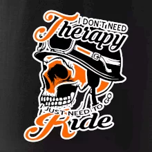 I don't need therapy moto ride