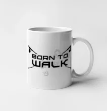 Born to walk