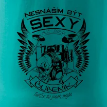 Nesnáším být sexy - bubeník