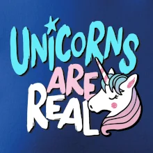 Unicorns are real ponny Unicorns are real ponny