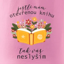 Jestli mám otevřenou knihu, tak vás neslyším