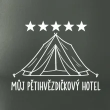 Můj pětihvězdičkový hotel - stan