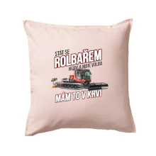 Stát se rolbařem nebyla moje volba, mám to v krvi