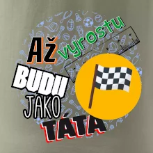 Až vyrostu budu jako táta - závodník