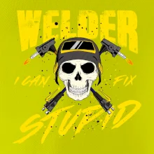 Welder I can fix stupid