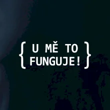 U mě to funguje!