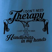 I don't need therapy handlebars in my hands
