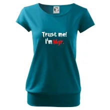 Trust me I´m  Mgr. / Věř mi jsem Magistr. Trust me I´m  Mgr. / Věř mi jsem Magistr.