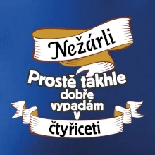 Nežárli pro pány 40