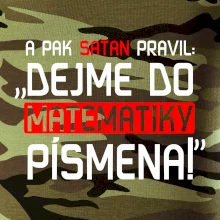 A pak satan pravil dejme do matematiky písmena