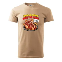 Život je krátký sněz ten steak bez kečupu