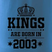 Kings are born in 2003