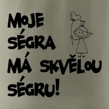 Moje ségra má skvělou ségru