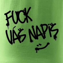 Fu*k Váš nápis