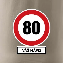 Dopravní značka - rychlost 80 - váš nápis