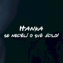 Vaše jméno - se nedělí o své jídlo