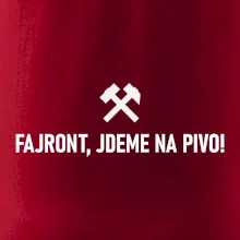 FAJRONT, JDEME NA PIVO!﻿