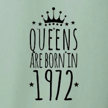 Queens are born in 1972