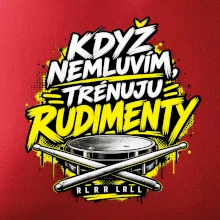 Když nemluvím trénuju rudimenty - bubenické paličky