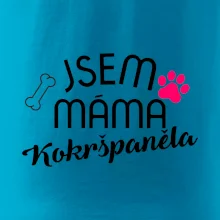 Jsem máma Kokršpěněla