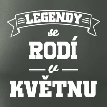 Legendy se rodí v květnu