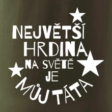 Nejvetší hrdina na Světě je můj táta